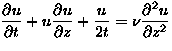 $\displaystyle
 \frac{\partial u}{\partial t}+u\frac{\partial u}{\partial z}+\frac{u}{2t} = \nu\frac{\partial^{2} u}{\partial {z}^{2}}$