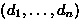 $(d_1,\dots,d_n)$