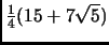 $ \frac{1}{4} (15+7\sqrt5)$