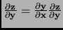 $ \frac{\partial {\bf z}}{\partial {\bf y}} = \frac{\partial {\bf y}}{\partial {\bf x}} \frac{\partial {\bf z}}{\partial {\bf y}} $