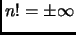 $ n!=\pm\infty$