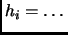 $ h_i=\dots$