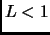 $ L<1$