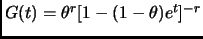 $ G(t)=\theta^r[1-(1-\theta)e^t]^{-r}$