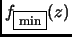 $\displaystyle f_{\text{\fbox{min}}}(z)$