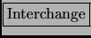 \fbox{Interchange}