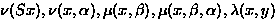 $\nu(Sx), \nu(x, \alpha), 
\mu(x, \beta), \mu(x, \beta, \alpha), \lambda(x, 
 y)$