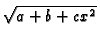 $ \sqrt {a+b+c {x}^{2}}$