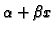 $\alpha +\beta x$
