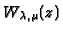 $W_{\lambda ,\mu }{ \left ( z \right ) }$
