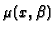${\mu (x,\beta )}$