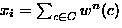 $x_i=\sum_{c\in C} w^n(c)$