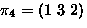 $\pi_4=(1\ 3\ 2)$