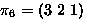 $\pi_6=(3\ 2\ 1)$